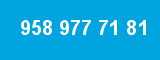 958 977 71 81